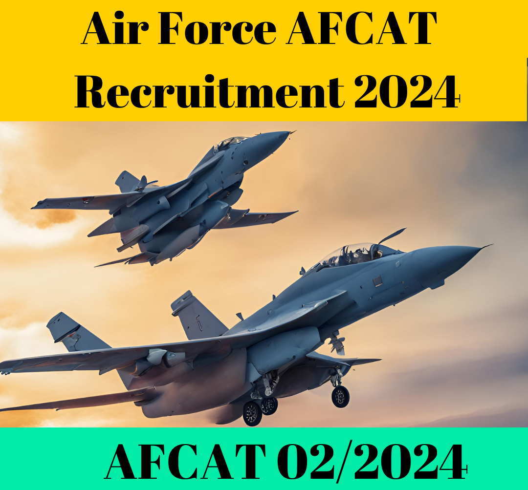 Air Force AFCAT Recruitment 2024