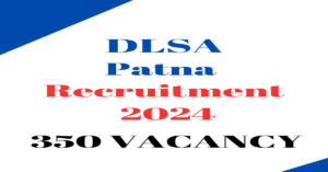 DLSA PATNA RECRUITMENT 2024