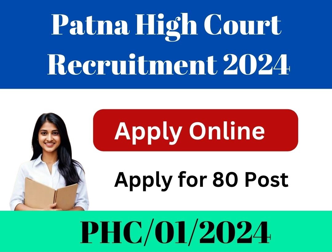 Patna High Court Recruitment 2024