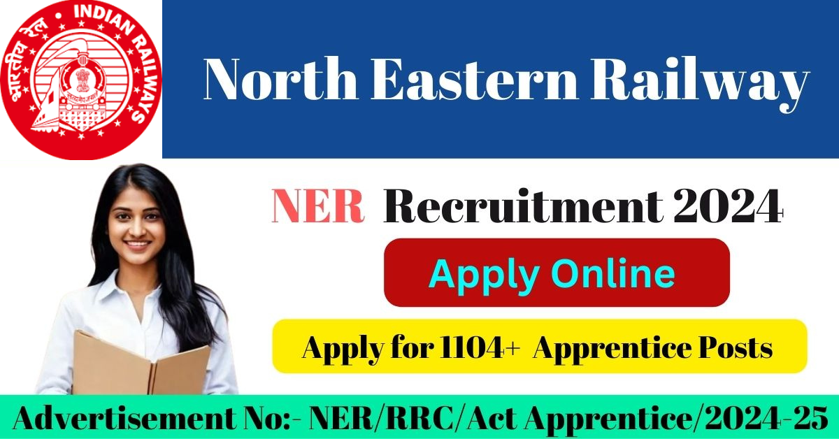 North Eastern Railway Recruitment 2024