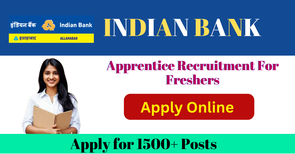 Indian Bank Recruitment 2024 For Freshers