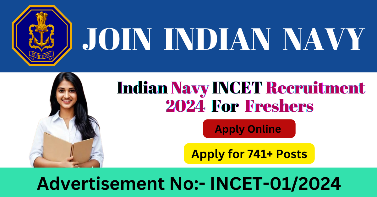 Indian Navy INCET Recruitment 2024 (Indian Indian Navy Civilian Entrance Test-INCET-01/2024